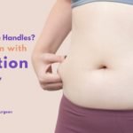 What Causes Love Handles and How to Get Rid of them with Liposuction Surgery