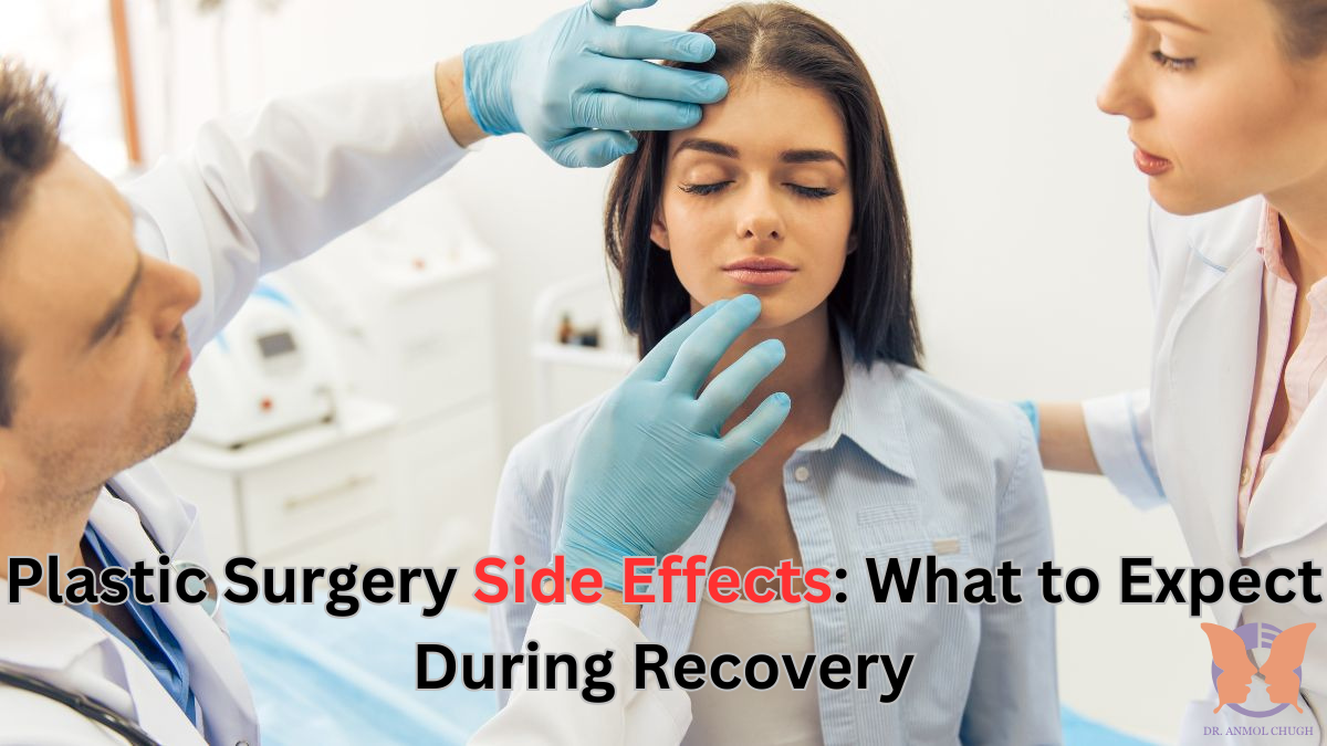 Common side effects of plastic surgery and recovery process