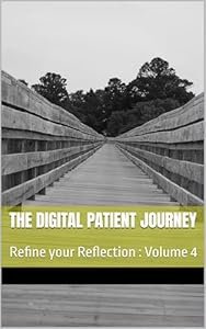 The Digital Patient Journey The Digital Patient Journey