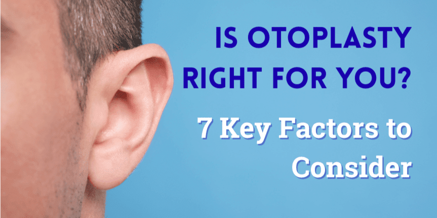Is otoplasty right for you